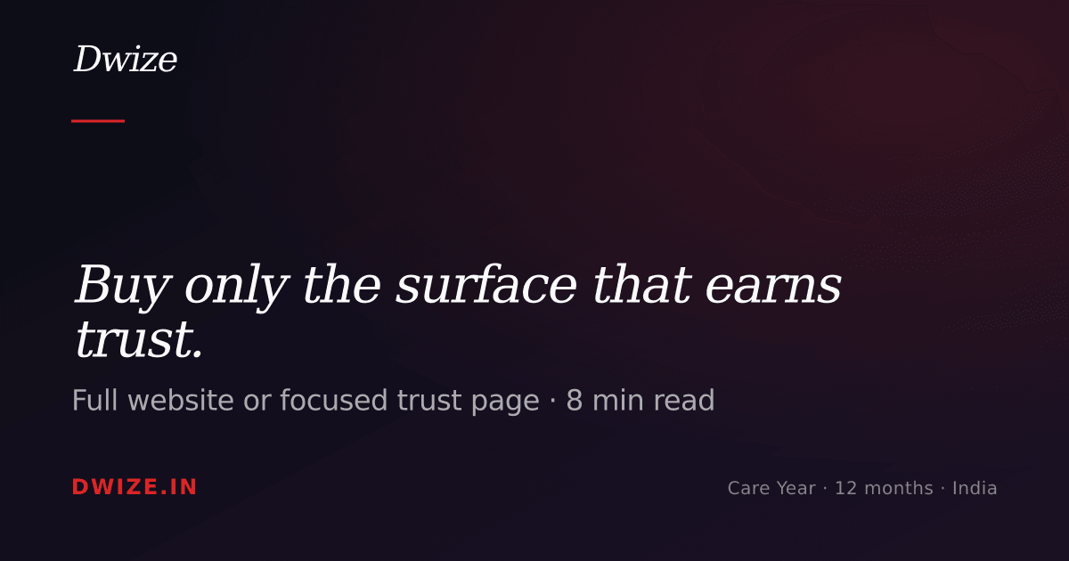 Buy only the surface that earns trust. — Dwize Insights