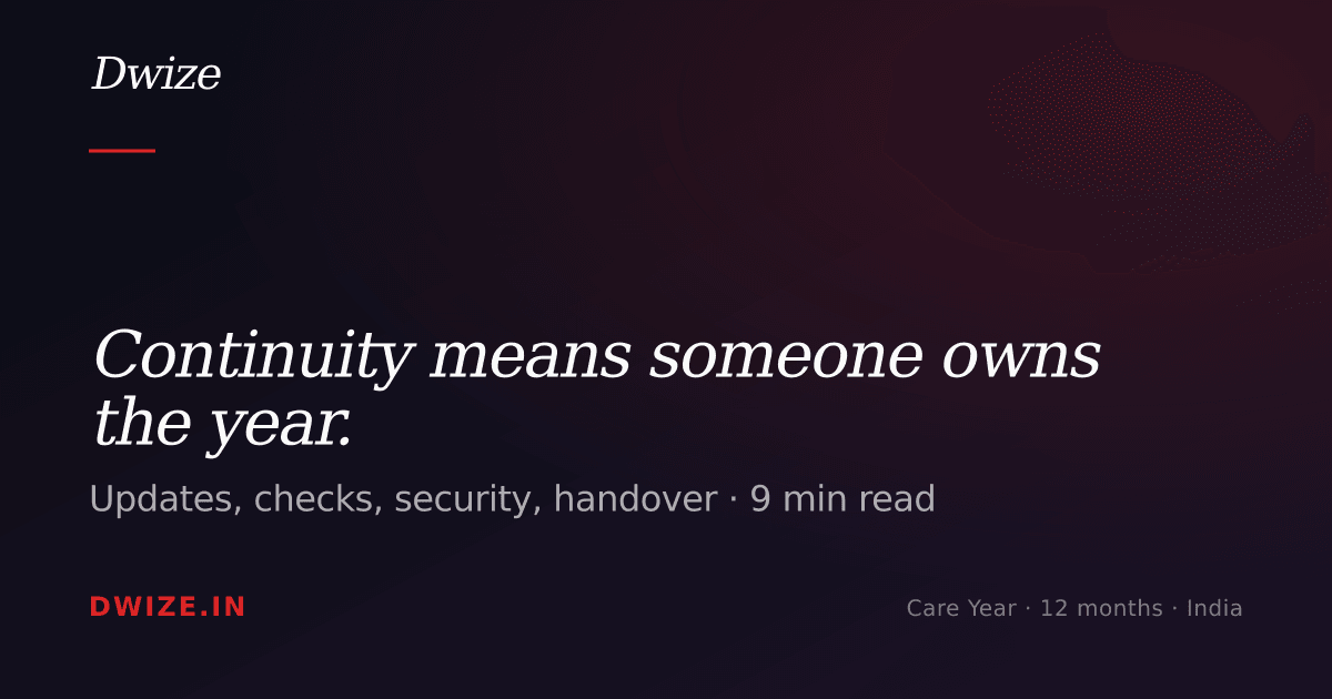Continuity means someone owns the year. — Dwize Insights